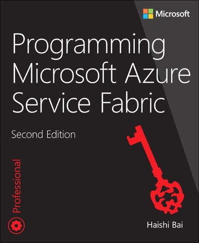 [object Object] «Programming Microsoft Azure Service Fabric», автор Хайші Бай - фото №1