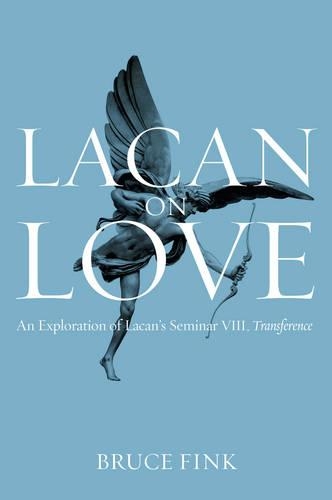 Бумажная книга «Lacan on Love: An Exploration of Lacan's Seminar VIII, Transference», автор Брюс Финк - фото №1