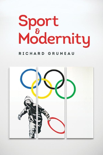 Паперова книга «Sport and Modernity», автор Річард Грюно - фото №1