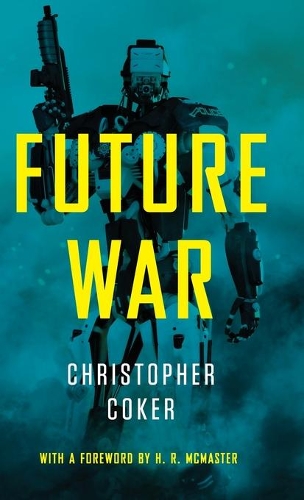 Бумажная книга «Future War», автор Кристофер Кокер - фото №1