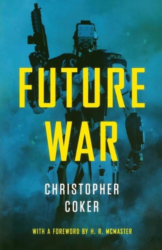 Паперова книга «Future War», автор Крістофер Кокер - фото №1