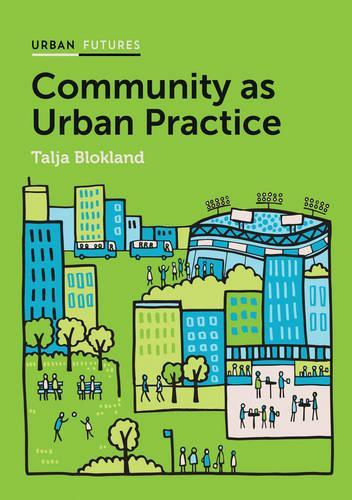 Паперова книга «Community as Urban Practice», автор Талья Блокленд - фото №1