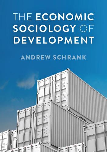 Паперова книга «The Economic Sociology of Development», автор Ендрю Шранк - фото №1