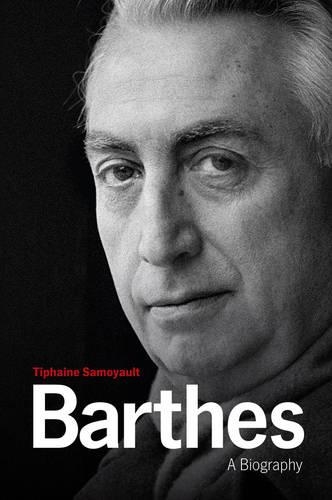 Бумажная книга «Barthes: A Biography», автор Тифайн Самойо - фото №1