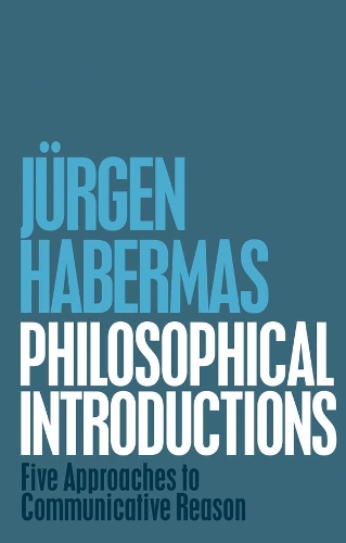 Паперова книга «Philosophical Introductions: Five Approaches to Communicative Reason», автор Юрген Хабермас - фото №1