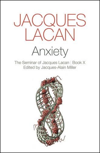 Паперова книга «Anxiety: The Seminar of Jacques Lacan, Book X», автор Жак Лакан - фото №1