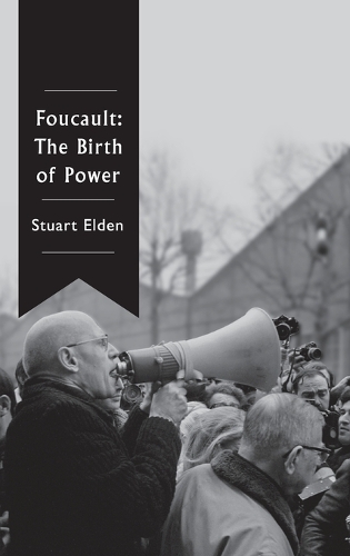 Паперова книга «Foucault: The Birth of Power», автор Стюарт Елден - фото №1