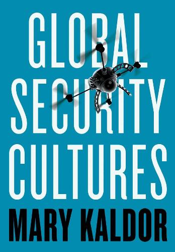 Паперова книга «Global Security Cultures», автор Мэри Калдор - фото №1