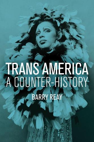 Паперова книга «Trans America: A Counter-History», автор Баррі Рей - фото №1