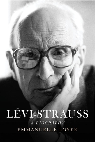 Бумажная книга «Lévi-Strauss: A Biography», автор Эммануэль Лойер - фото №1