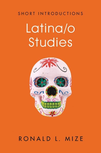 Бумажная книга «Latina/o Studies», автор Рональд Л. Мизе - фото №1
