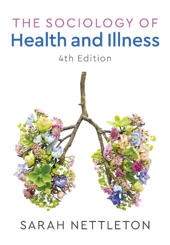 Бумажная книга «The Sociology of Health and Illness», автор Сара Неттлтон - фото №1