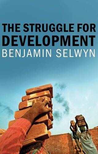 Паперова книга «The Struggle for Development», автор Бенджамін Селвін - фото №1