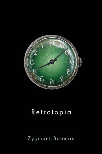 Бумажная книга «Retrotopia», автор Зигмунт Бауман - фото №1