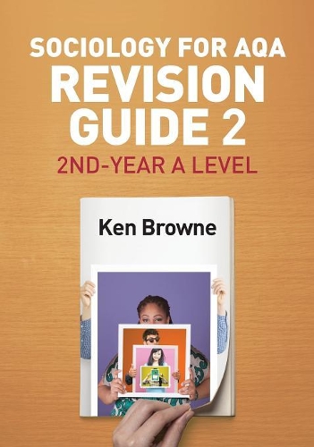 Бумажная книга «Sociology for AQA Revision Guide 2: 2nd-Year A Level», автор Кен Браун - фото №1