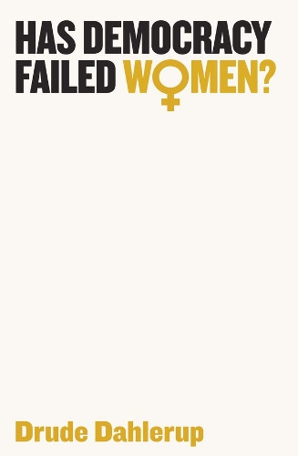 Бумажная книга «Has Democracy Failed Women?», автор Друд Далеруп - фото №1