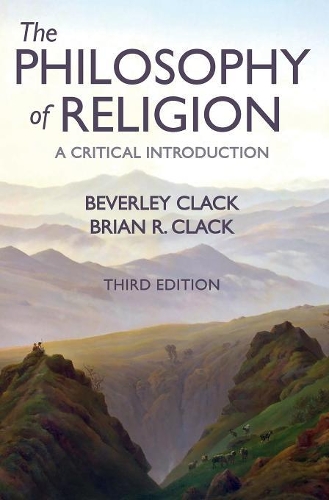 Бумажная книга «The Philosophy of Religion: A Critical Introduction», авторов Беверли Клэк, Брайан Р. Клак - фото №1