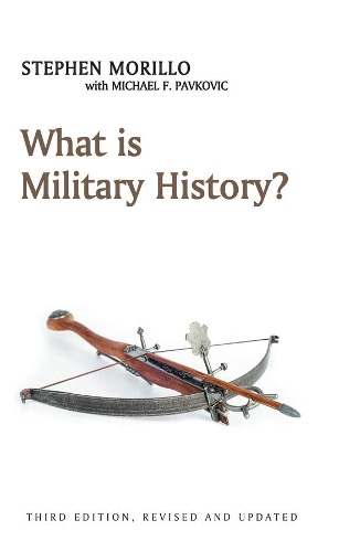 Паперова книга «What is Military History?», автор Стівен Морілло - фото №1