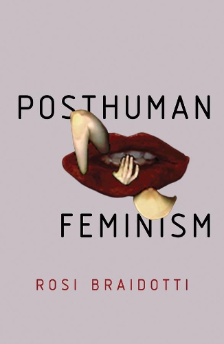 Паперова книга «Posthuman Feminism», автор Розі Брайдотті - фото №1