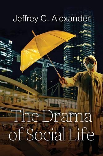 Бумажная книга «The Drama of Social Life», автор Джеффри К. Александр - фото №1