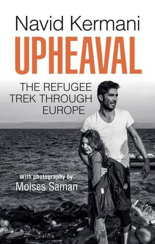 Паперова книга «Upheaval: The Refugee Trek through Europe», автор Навід Кермані - фото №1