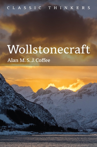 Бумажная книга «Wollstonecraft: Independent Woman», автор Алан М. С. Дж. Кофе - фото №1