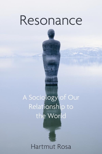 Бумажная книга «Resonance: A Sociology of Our Relationship to the World», автор Хартмут Роза - фото №1