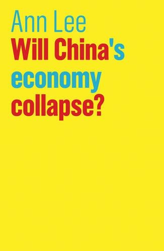 Паперова книга «Will China's Economy Collapse?», автор Енн Лі - фото №1