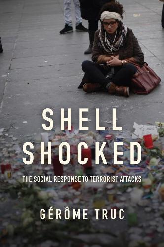 Паперова книга «Shell Shocked: The Social Response to Terrorist Attacks», автор Жером Трюк - фото №1