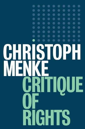 Бумажная книга «Critique of Rights», автор Кристоф Менке - фото №1