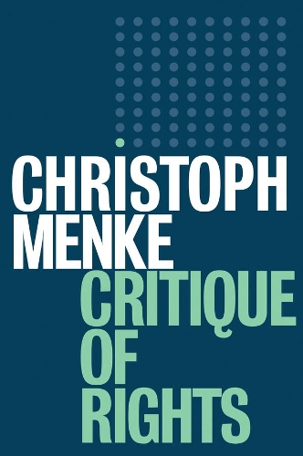 Бумажная книга «Critique of Rights», автор Кристоф Менке - фото №1