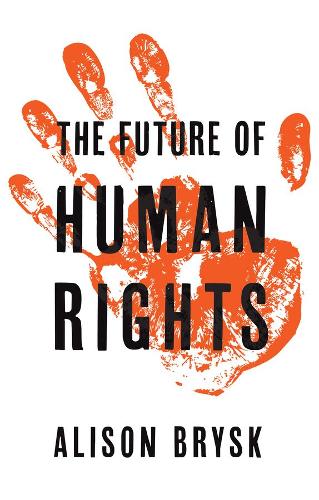 Бумажная книга «The Future of Human Rights», автор Элисон Брыск - фото №1
