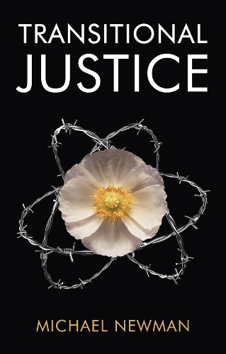 Бумажная книга «Transitional Justice: Contending with the Past», автор Майкл Ньюман - фото №1