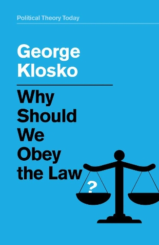 Паперова книга «Why Should We Obey the Law?», автор Джордж Клоско - фото №1