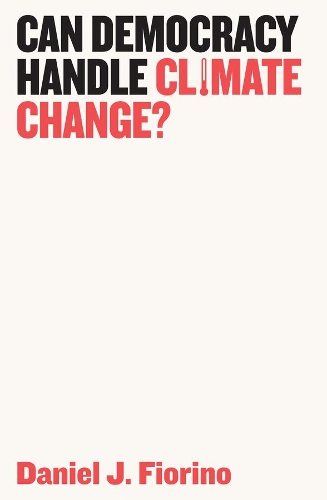 Бумажная книга «Can Democracy Handle Climate Change?», автор Дэниел Дж. Фиорино - фото №1