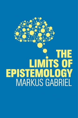 Бумажная книга «The Limits of Epistemology», автор Маркус Габриэль - фото №1