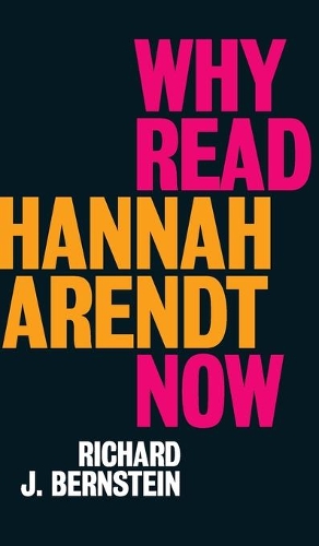 Бумажная книга «Why Read Hannah Arendt Now?», автор Ричард Дж. Бернштейн - фото №1