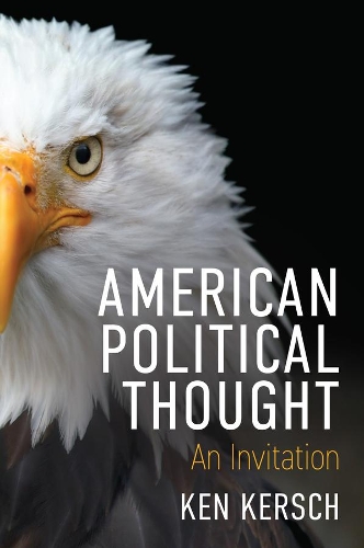Паперова книга «American Political Thought: An Invitation», автор Кен Керш - фото №1
