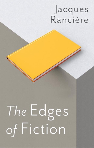 Бумажная книга «The Edges of Fiction», автор Жак Рансьер - фото №1