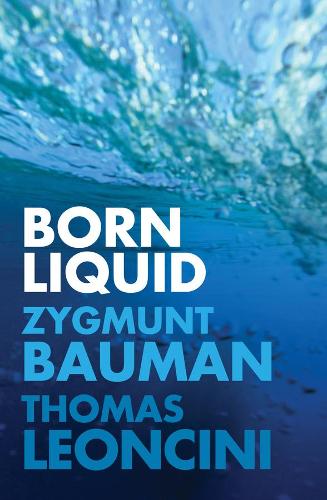 Паперова книга «Born Liquid», авторів Томас Леонсіні, Зигмунт Бауман - фото №1