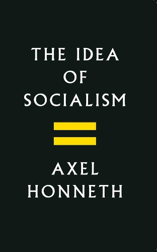 Бумажная книга «The Idea of Socialism: Towards a Renewal», автор Аксель Хоннет - фото №1