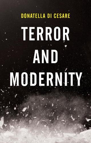 Бумажная книга «Terror and Modernity», автор Донателла Ди Чезаре - фото №1