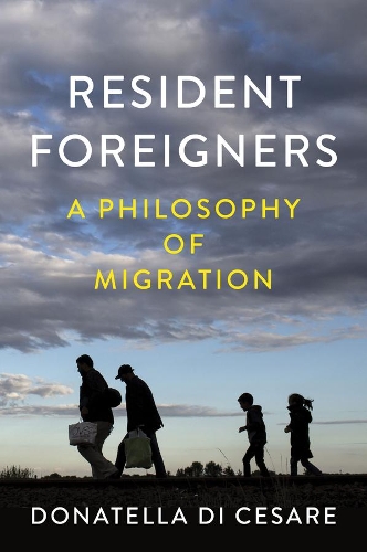 Бумажная книга «Resident Foreigners: A Philosophy of Migration», автор Донателла Ди Чезаре - фото №1