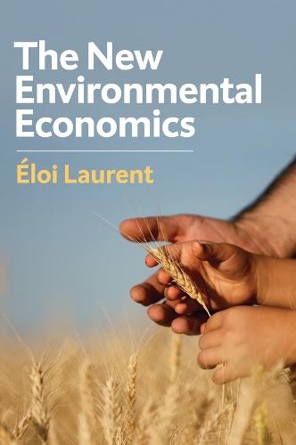 Паперова книга «The New Environmental Economics: Sustainability and Justice», автор Елой Лоран - фото №1