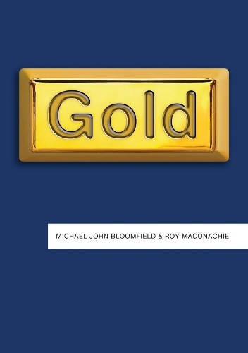 Бумажная книга «Gold», авторов Майкл Джон Блумфилд, Рой Маконачи - фото №1