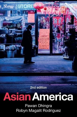 Бумажная книга «Asian America», авторов Паван Дхингра, Робин Магалит Родригес - фото №1