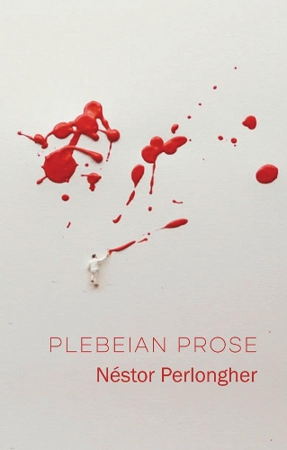 Бумажная книга «Plebeian Prose», автор Нестор Перлонгер - фото №1