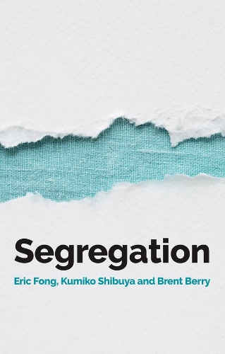 Паперова книга «Segregation», авторів Брент Беррі, Ерік Фонг, Куміко Шибуя - фото №1