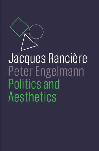 Бумажная книга «Politics and Aesthetics», авторов Жак Рансьер, Питер Энгельманн - фото №1