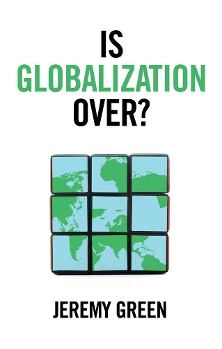 Паперова книга «Is Globalization Over?», автор Джеремі Грін - фото №1